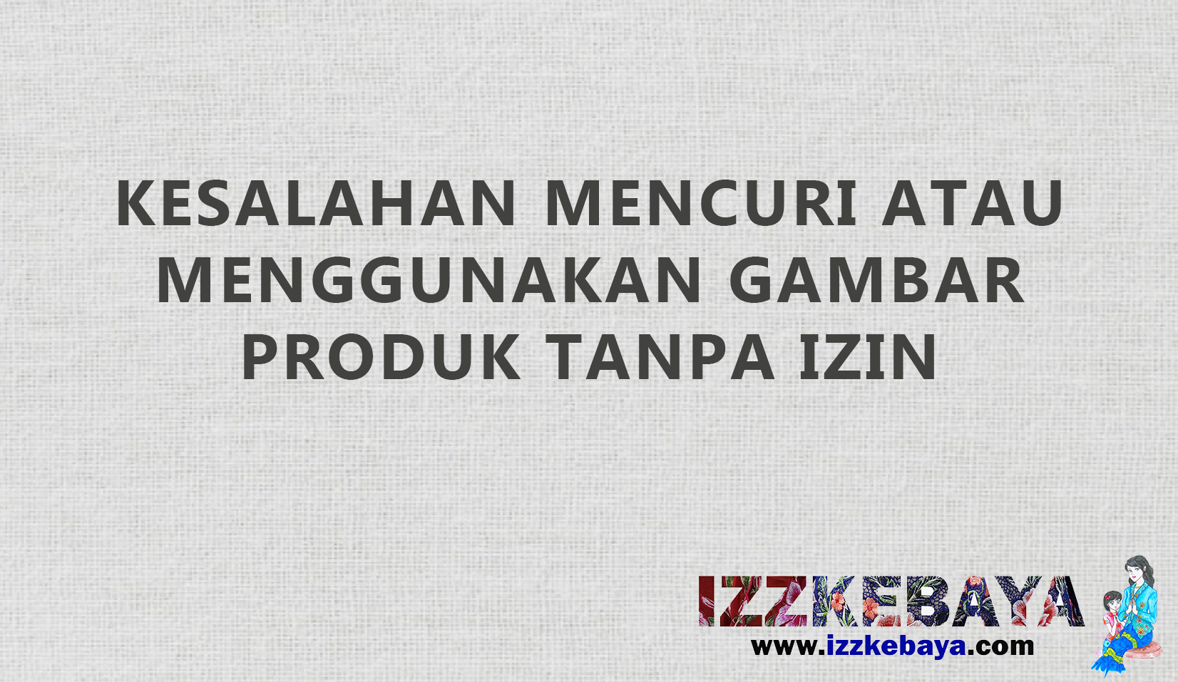 menggunakan gambar produk tanpa izin